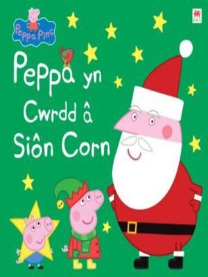 cover image of Peppa yn Cwrdd â Siôn Corn